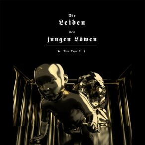 Tier Tape 2 - Die Leiden Des Jungen Löwen album cover