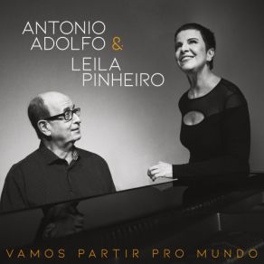 Vamos Partir Pro Mundo - A Música De Antonio Adolfo E Tibério Gaspar album cover