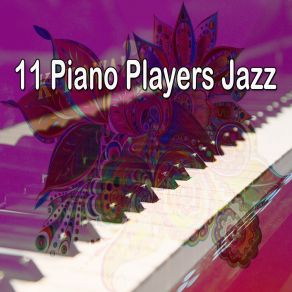 11 Piano Players Jazz album cover