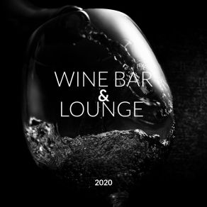 Wine Bar & Lounge 2020 album cover