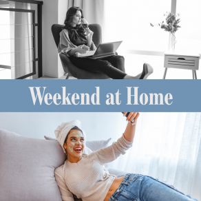 Weekend At Home album cover