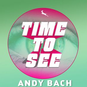 Time To See (Original Mix) album cover