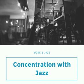 Concentration With Jazz album cover