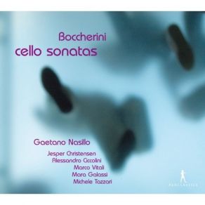 Boccherini - Cello Sonatas - Gaetano Nasillo album cover