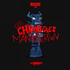 Les Chroniques De Maraboutown album cover