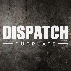 Dispatch Dubplate 015 album cover