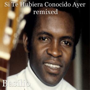Si Te Hubiera Conocido Ayer Remixed album cover