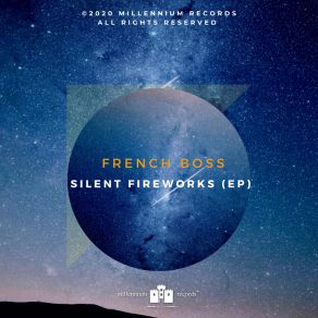 Silent Fireworks (Original Mix) album cover