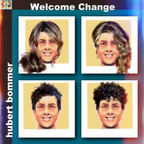 Welcome Change album cover