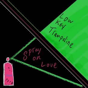 Spray On Love album cover