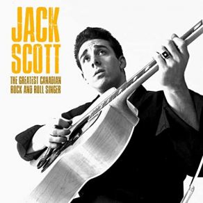 The Greatest Canadian Rock And Roll Singer (Remastered) (CD1) album cover