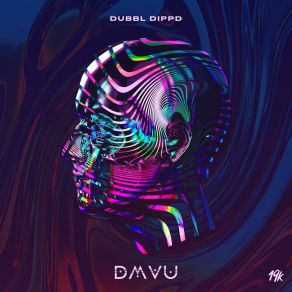 Dubbl Dippd album cover