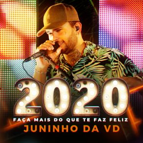 2020: Faça Mais Do Que Te Faz Feliz album cover