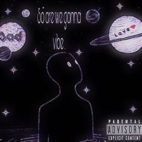 So We Are Gonna Vibe. album cover