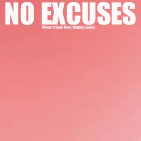 No Excuses (Single) album cover