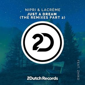 Just A Dream (The Remixes Pt. 2) album cover