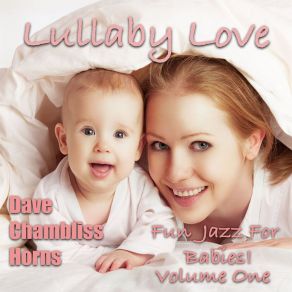 Lullaby Love Vol 1 (Children's Jazz) album cover