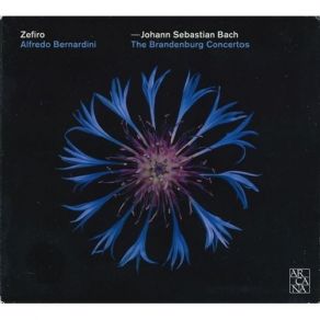Bach - The Brandenburg Concertos - Zefiro, Alfredo Bernardini album cover