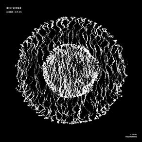 Core Iron (Original Mix) album cover