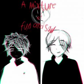 A Mixture Of Fun And Sad album cover