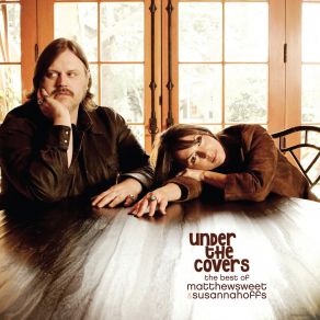 Under The Covers: The Best Of Matthew Sweet & Susanna Hoffs album cover
