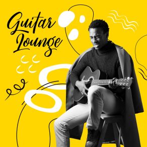Guitar Lounge: Smooth Instrumental Jazz 2020 album cover