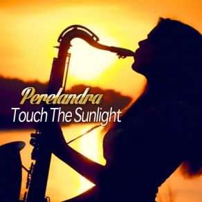 Touch The Sunlight album cover