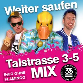Weiter Saufen (Talstrasse 3-5 Mix) album cover