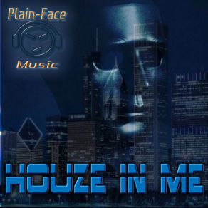 Houze In Me album cover