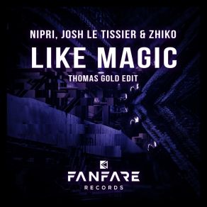 Like Magic (Thomas Gold Edit) album cover