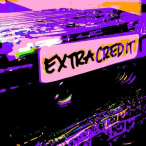Extra Credit album cover