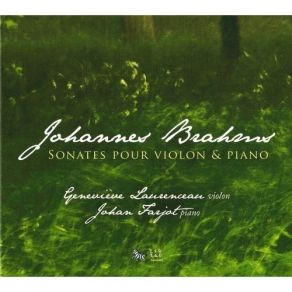 Brahms - Violin Sonatas - Genevieve Laurenceau album cover