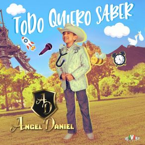 Todo Quiero Saber album cover