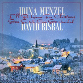 I'll Be Home For Christmas (& Idina Menzel) (Single) album cover