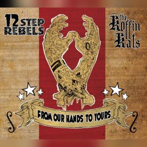 From Our Hands To Yours (Split With 12 Step Rebels) album cover