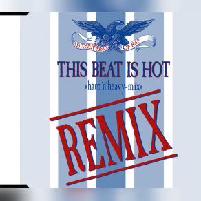 This Beat Is Hot (Remix) (Maxi-Single) album cover