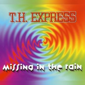 Missing In The Rain album cover