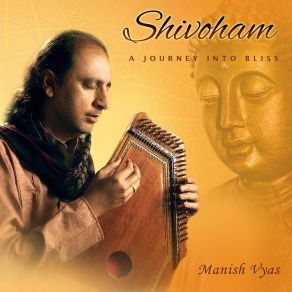 Shivoham - A Journey Into Bliss album cover