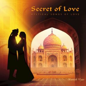 Secret Of Love - Mystical Songs Of Love album cover