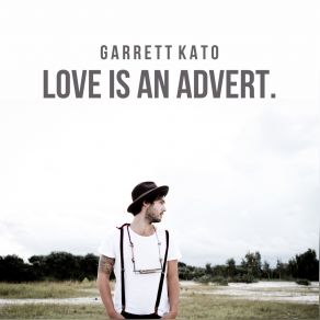 Love Is An Advert (Single) album cover