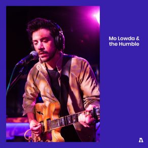 Mo Lowda & The Humble On Audiotree Live, Session # 2 album cover