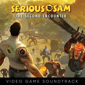 Serious Sam. The Second Encounter (Original Soundtrack) album cover