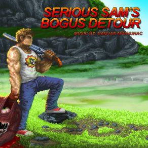 Serious Sam's Bogus Detour (Original Soundtrack) album cover