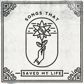 Songs That Saved My Life (Single) album cover