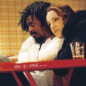 Ana E Jorge Ao Vivo (& Seu Jorge) album cover