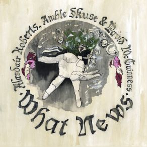 What News (& Amble Skuse, David McGuinness) album cover