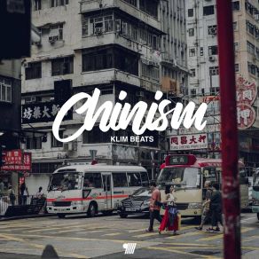Chinism (Unreleased Beats) album cover