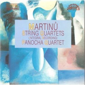Martinu - Complete String Quartets - Panocha Quartet album cover