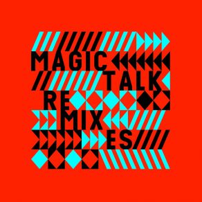 Magic Talk Remixes album cover