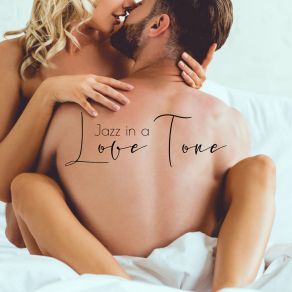 Jazz In A Love Tone album cover